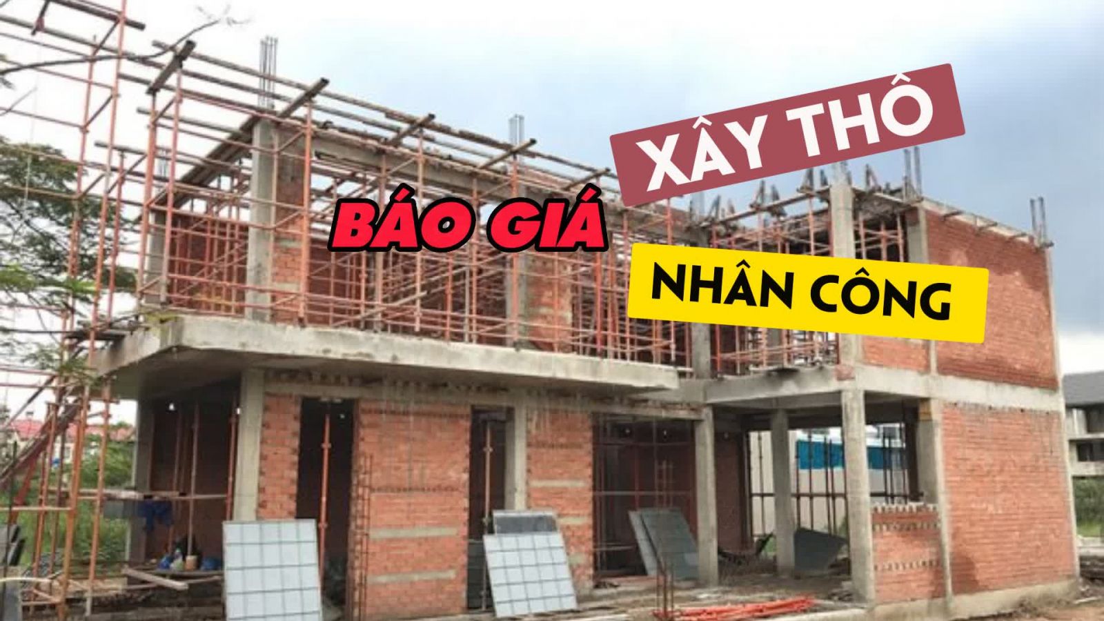 bao-gia-xay-tho-va-nhan-cong-hoan-thien